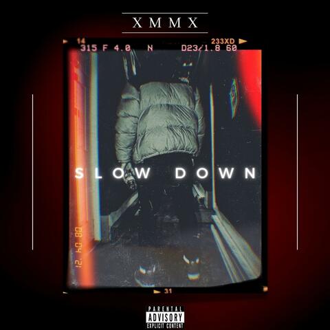 Slow Down