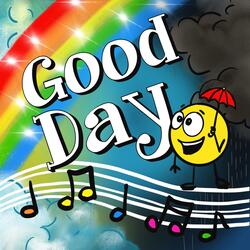 Good Day
