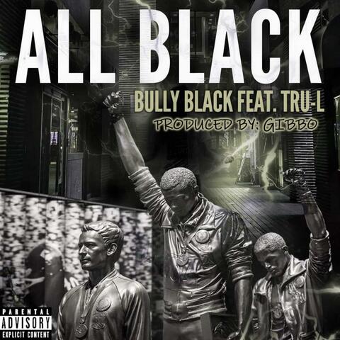 All Black (feat. Tru-l)