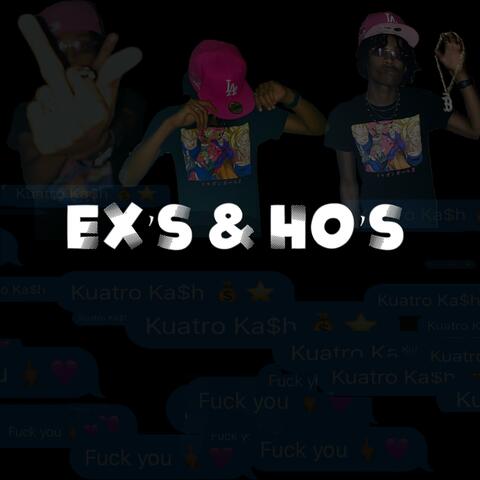 Ex's and Ho's