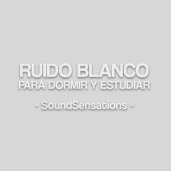 Ruido Blanco Para Dormir y Estudiar