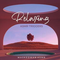 Relaxing ASMR Triggers, Pt. 1