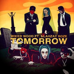 Tomorrow (feat. Blahzay Roze)