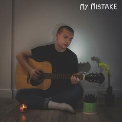 My Mistake