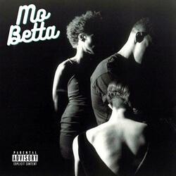 Mo Betta (feat. Lucille Ghatti & Bluepoettree)