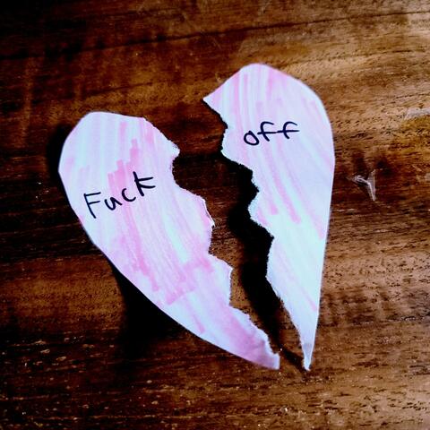 Fuck Off Fuckboy