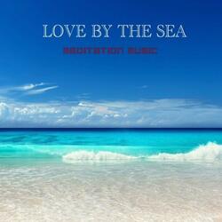 Love By The Sea