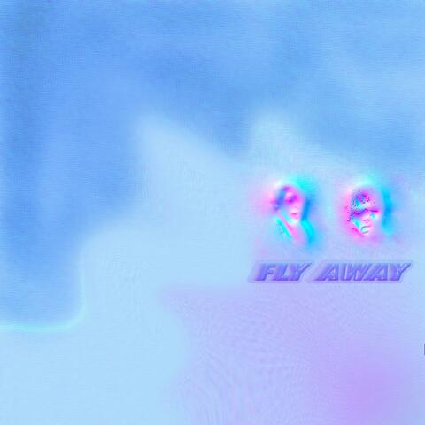 FLY AWAY