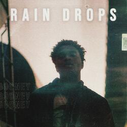 Rain Drops