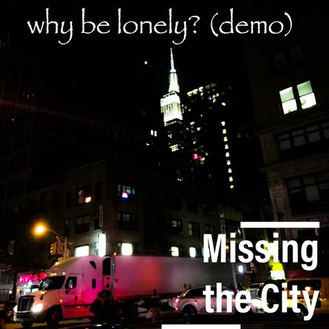 Why Be Lonely (Demo)