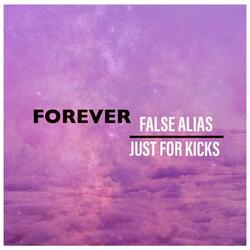 Forever (feat. Just For Kicks)