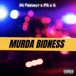 Murda Bidness (feat. PG & G)