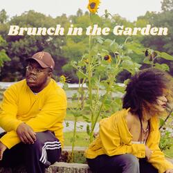 Brunch in the Garden (feat. Sean King)