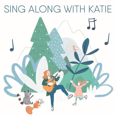 Sing Along With Katie
