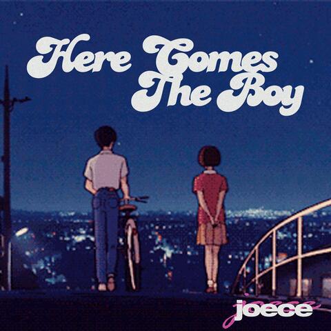 here comes the boy
