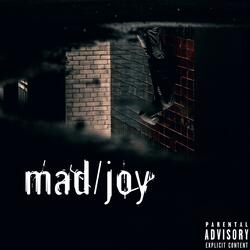 Mad/Joy
