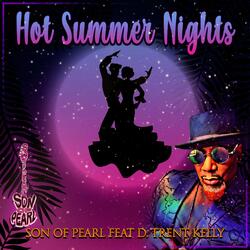Hot Summer Nights (feat. D.Trent Kelly)