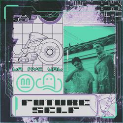 FUTURE SELF (feat. Nick Neutronz)