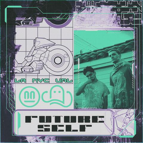 FUTURE SELF (feat. Nick Neutronz)