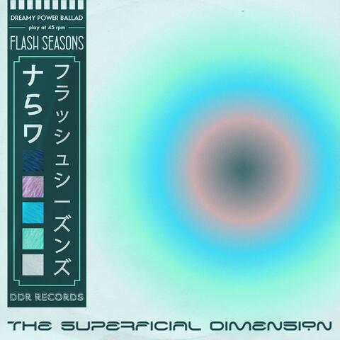 The Superficial Dimension