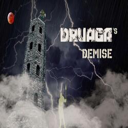 Druaga's Demise