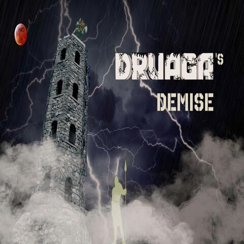 Druaga's Demise