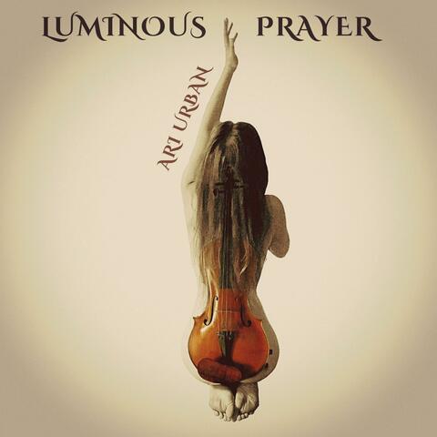 Luminous Prayer