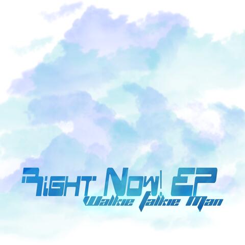 Right Now! EP