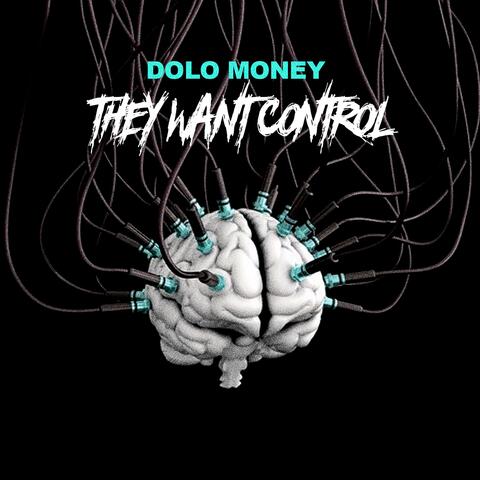 They Want Control