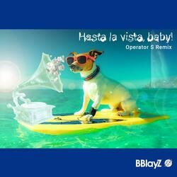 Hasta La Vista, Baby!