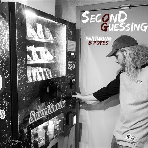 Second Guessing (feat. B Popes)