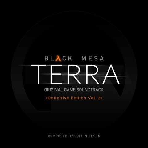 Black Mesa: Terra (Definitive Edition Vol. 2) Original Game Soundtrack