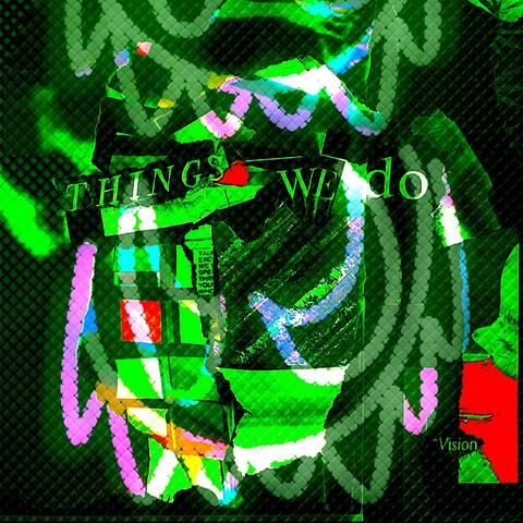 Things We Do