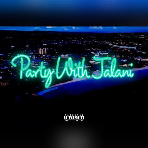 Party With Jalani