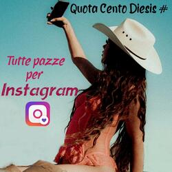 Tutte pazze per Instagram