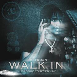 WALK IN (produced by Emkay)