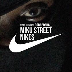 NIKES (feat. Miku Street)