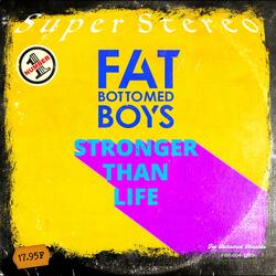 Stronger Than Life