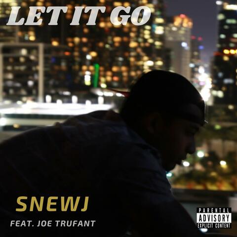Let It Go (feat. Joe Trufant)