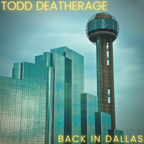 Back in Dallas