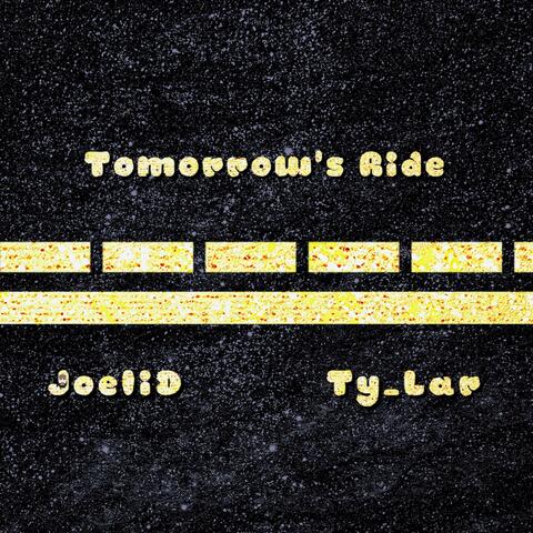 Tomorrow's Ride (feat. Ty-Lar)
