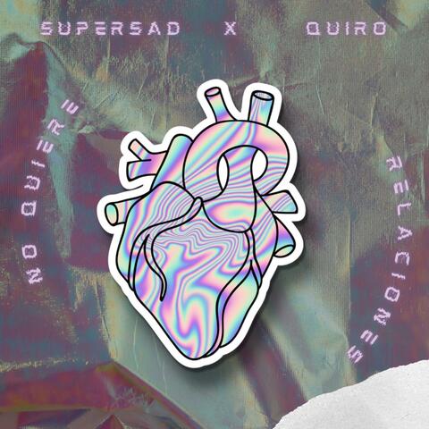 No Quiere Relaciones (feat. Quiro)