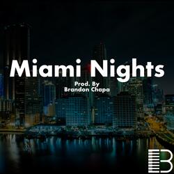 Miami Nights