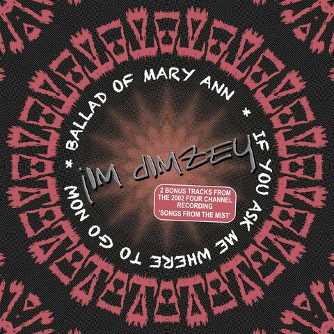 Ballad Of Mary Ann / If You Ask Me Where To Go Now (Bonus Tracks From Songs From The Mist)