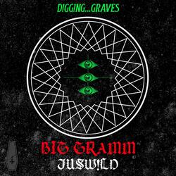 Digging Graves (feat. Juswild)