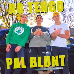 No tengo pal blunt (feat. Tonie.wach)