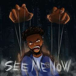 See Me Now