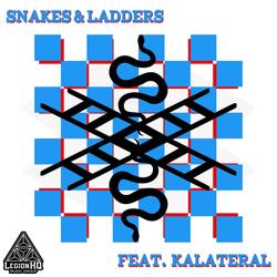 Snakes and Ladders (feat. Kalateral)