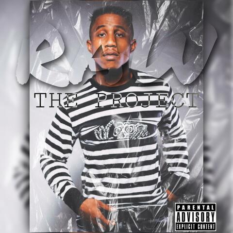 Raw: The Project