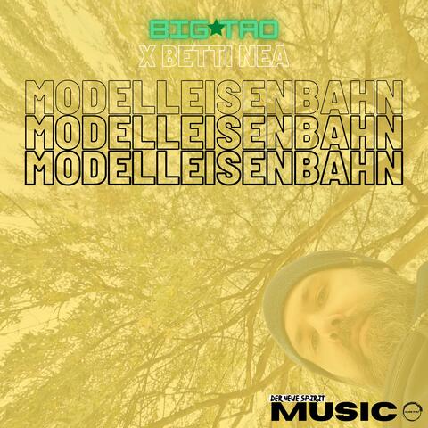 Modelleisenbahn (feat. Betti Nea)